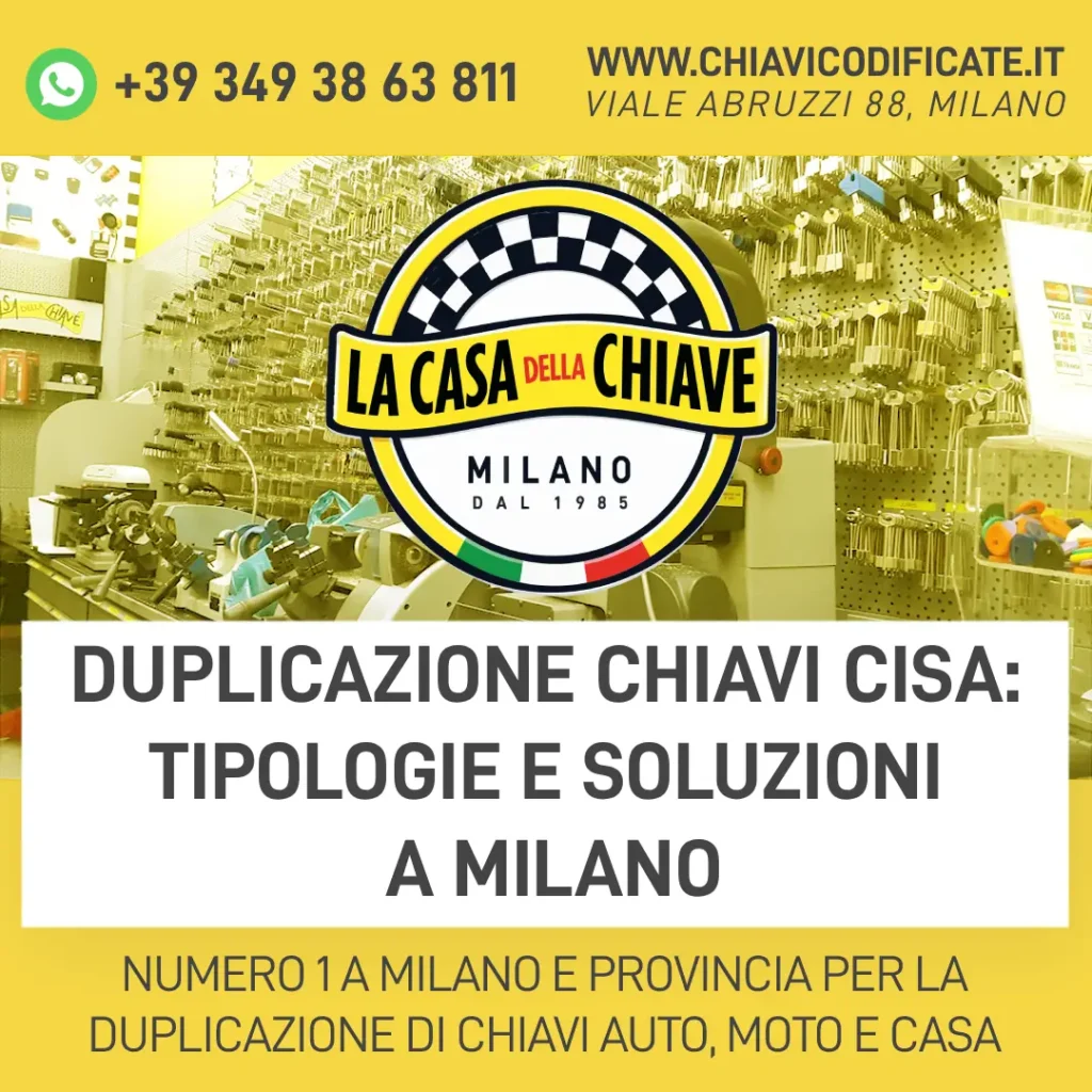 Duplicazione chiavi Cisa: tipologie e soluzioni a Milano